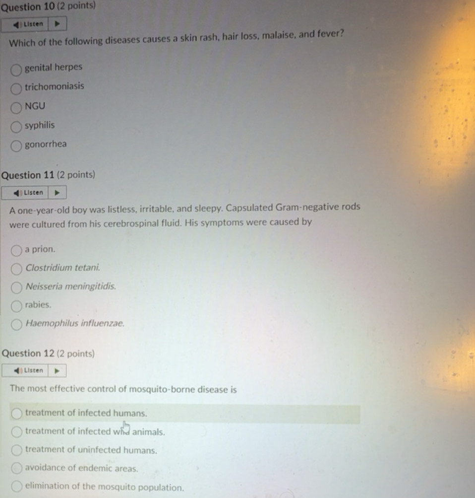 Solved: Listen Which of the following diseases causes a skin rash, hair ...