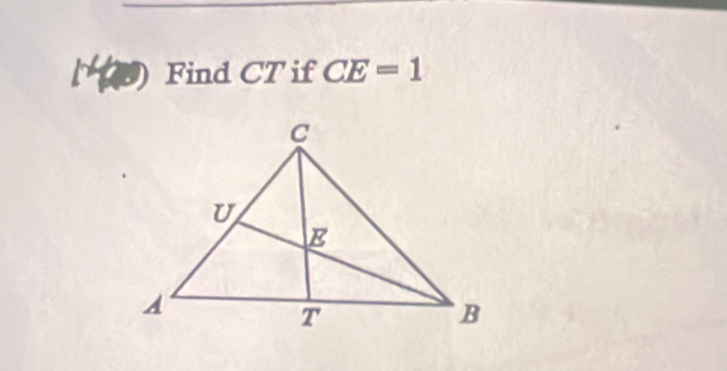 Find CT if CE=1