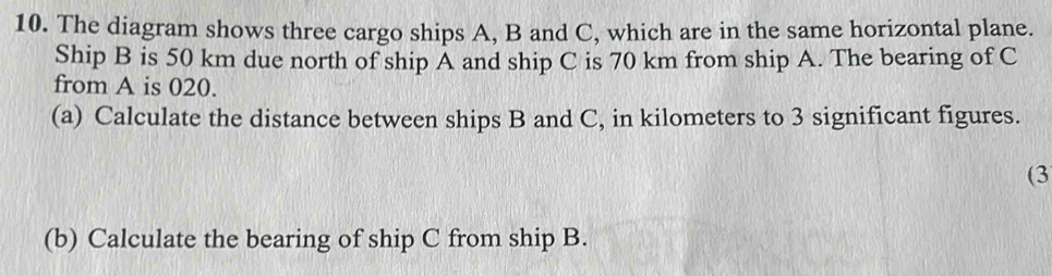Solved: The diagram shows three cargo ships A, B and C, which are in ...