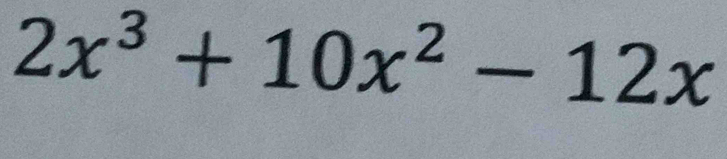 2x^3+10x^2-12x