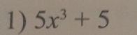 5x^3+5