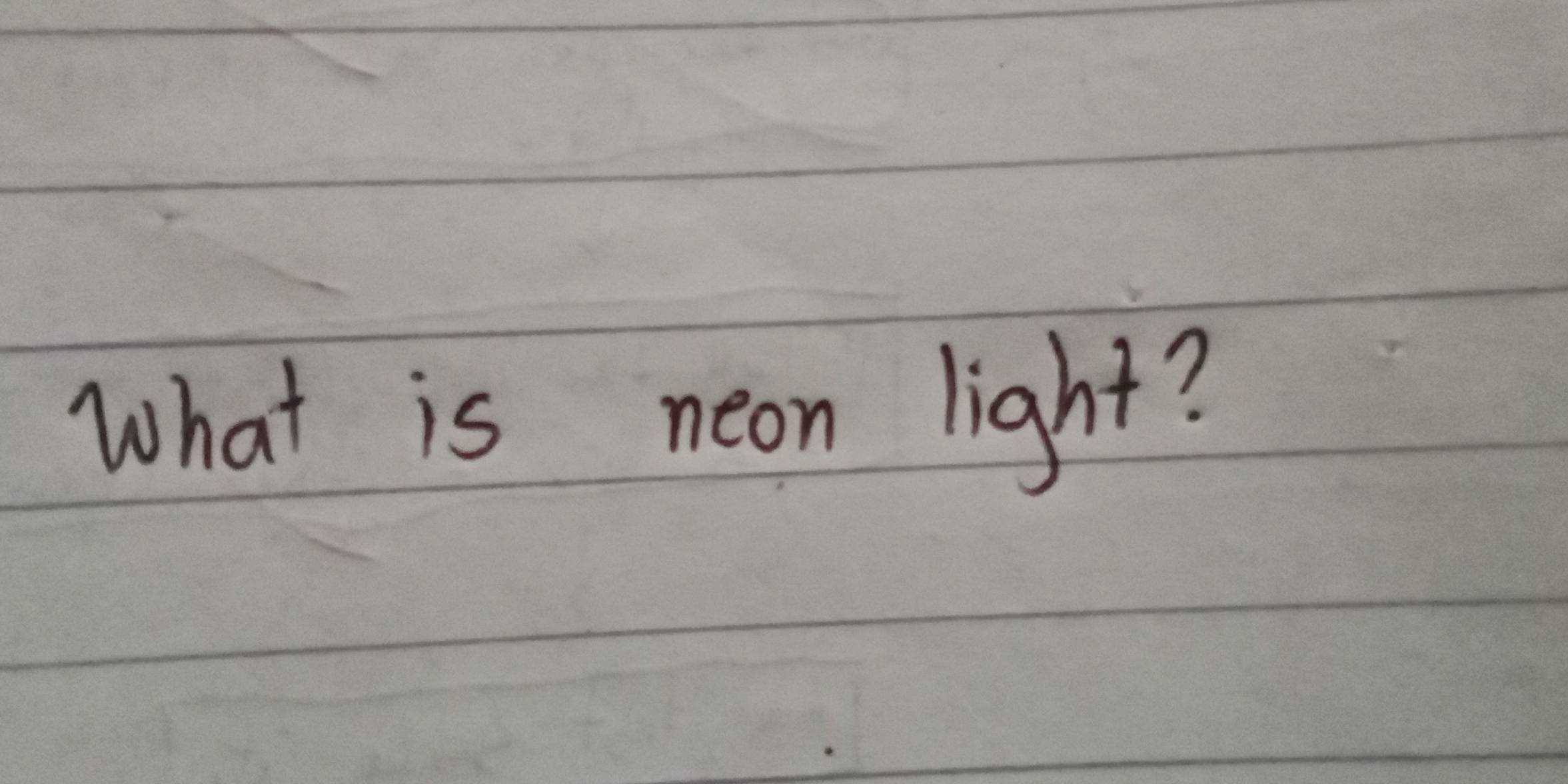 What is neon light?