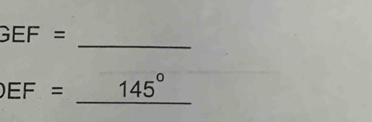 GEF=
_
)EF=
145°