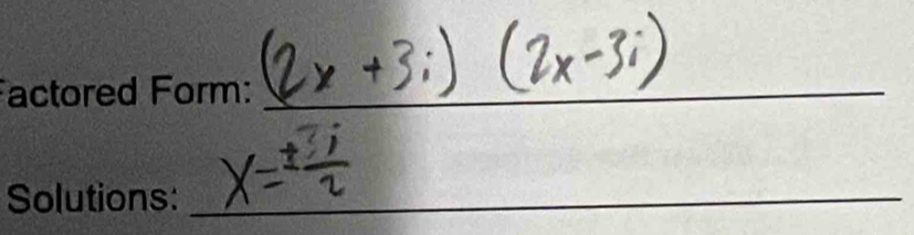 Factored Form:_ 
Solutions:_