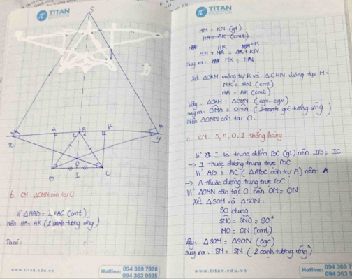 HM=KN(g^+)
HA=AK(cmt)
suy 
xiet wing tai ACHN ding har H. 
Co
HA=AK(cmL)
△ CKM=△ CHN(cgv-egv)
sugra, widehat OMA=ONAC Reanh goc tating wng) 
Nen doN 
Ncan far 0. 
cHt. S, n, O, I thǒng hang 
I là toung chém BC(gt) nén 
thse duing trung tre 
(AAtC ààn ta( A) nén 
>.A Make duing toung true 1OC
14° N can tar O nen 
xet va 
u △ HAB=△ KAC(ont)
s0 chuna 
Nèn Aà: Ax (2land-tèng àng ) 
5overline YO=5overline NO=90°
HO=ON(ant)
Tanes vey △ SOM=△ SON(cgc)
suy ra: SH: SN( 2d nhtueengerg)