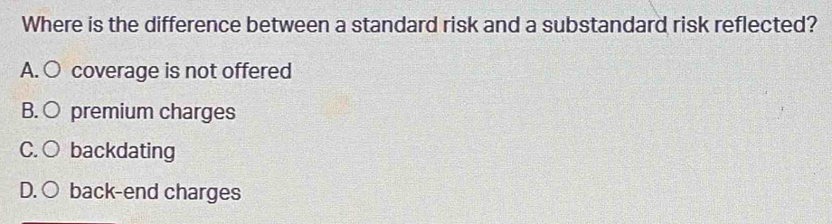 Solved: Where is the difference between a standard risk and a ...
