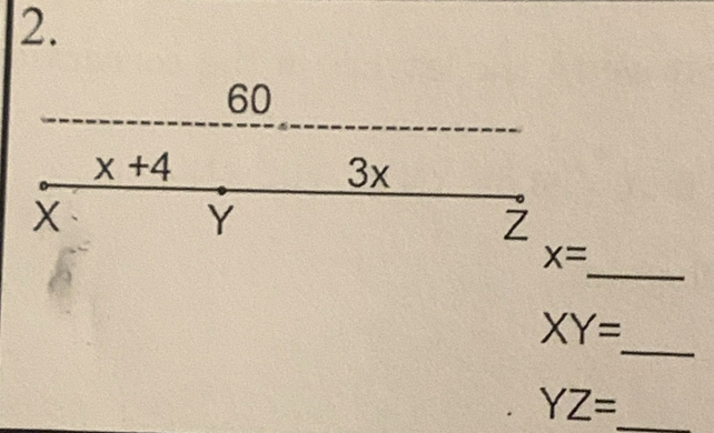 60
x+4
3x
X
Y

_
x=
_
XY=
_ YZ=