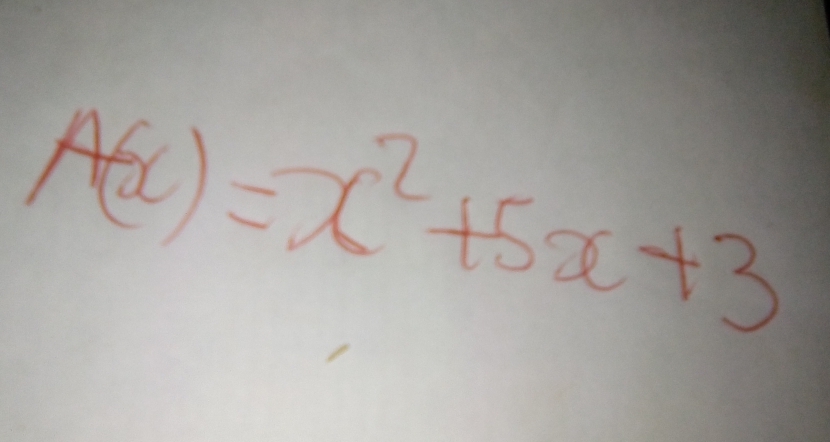 A(x)=x^2+5x+3