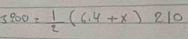 5200= 1/2 (6.4+x)210