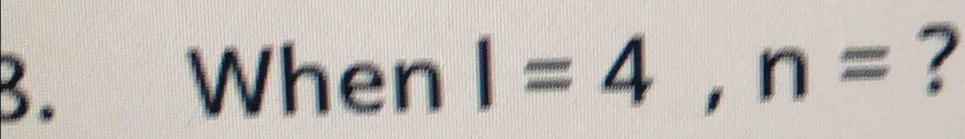 When l=4, n= ?