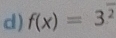 f(x)=3^(overline 2)