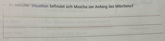 in wetcher Situation befindet sich Mascha am Anfang des Märchens?