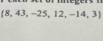  8,43,-25,12,-14,3