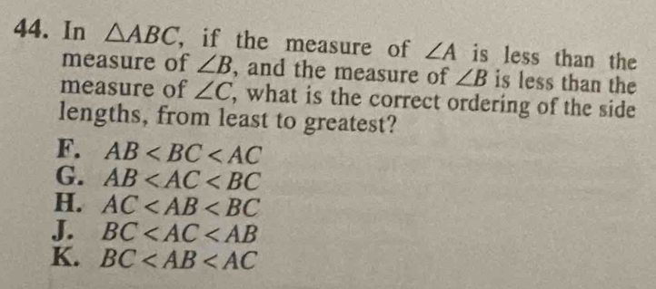 Solved: In ABC , if the measure of ∠ A is less than the measure of ∠ B ...