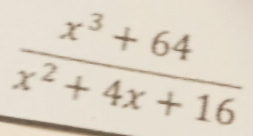  (x^3+64)/x^2+4x+16 