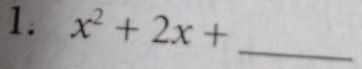 x^2+2x+
_