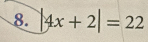 |4x+2|=22