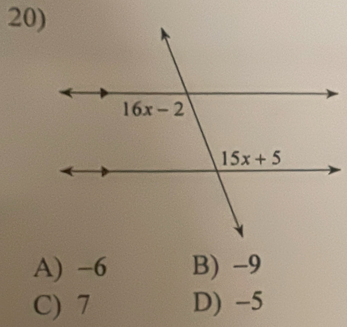 A) -6 B) -9
C) 7 D) -5