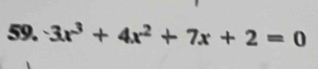 -3x^3+4x^2+7x+2=0