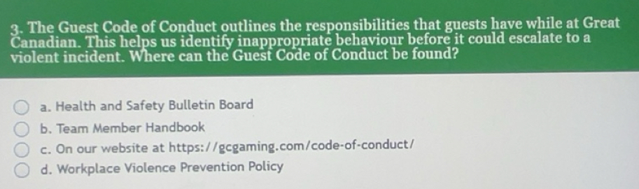 Solved: The Guest Code of Conduct outlines the responsibilities that ...