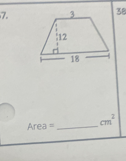 38
Area = _
cm^2