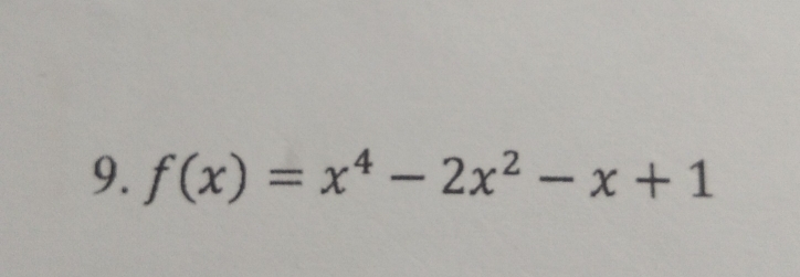 f(x)=x^4-2x^2-x+1