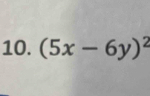 (5x-6y)^2