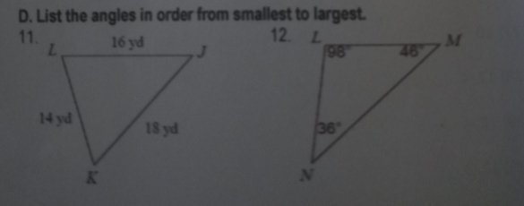 List the angles in order from smallest to largest.
12.
11.