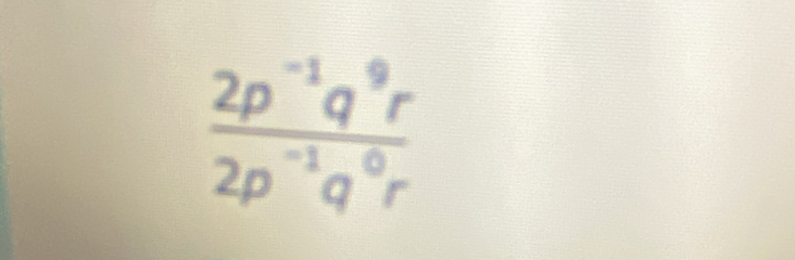  (2p^(-1)q^9r)/2p^(-1)q^0r 