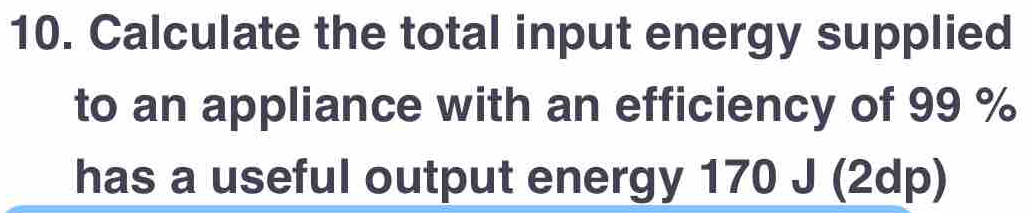 Solved: Calculate the total input energy supplied to an appliance with ...