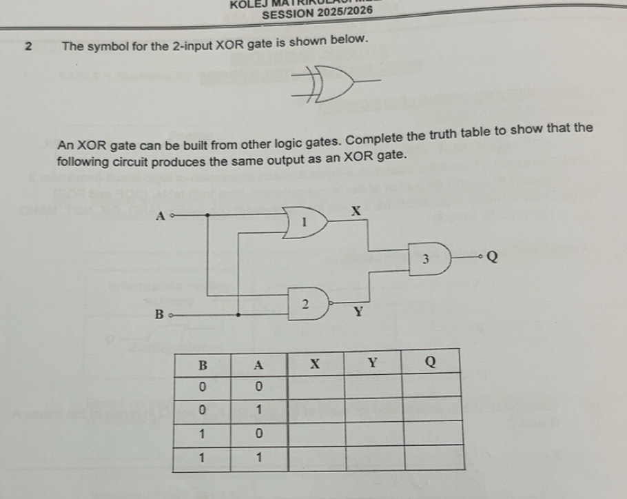 Selesai:SESSION 2025/2026 2 The symbol for the 2 -input XOR gate is ...