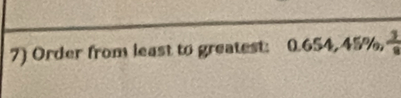 Order from least to greatest: 0.654, 45%,
