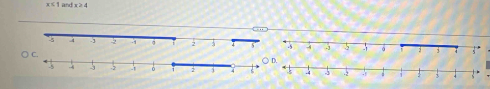 x≤ 1 and x≥ 4