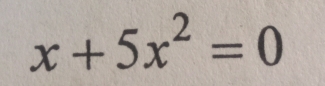 x+5x^2=0