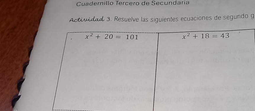 Cuadernillo Tercero de Secundaria
Actividad 3. Resuelve las siguientes ecuaciones de segundo g