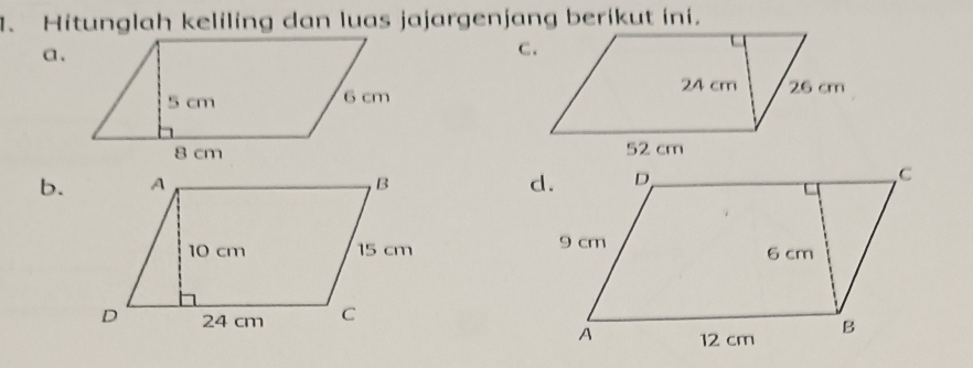 Hitunglah keliling dan luas jajargenjang berikut ini. 
a. 

b.