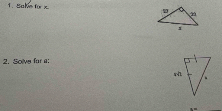 Solve for x:
2. Solve for a:
a=