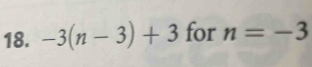 -3(n-3)+3 for n=-3