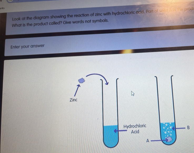 Solved: arks Look at the diagram showing the reaction of zinc with ...