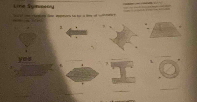 Line Symmetry 
You af the desved line appears to be a line of mmmetry. d t f g et o t t a 
i3 Ln 2 
4. 
2. 
3 、 
yes 
_ 
_ 
_ 
67 B 
_ 
_ 
_ 
_ 
_