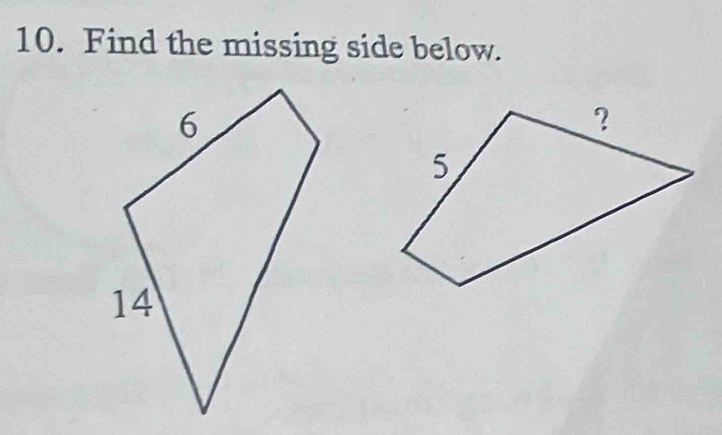 Find the missing side below.