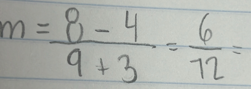 m= (8-4)/9+3 = 6/72 =