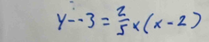 y--3= 2/5 x(x-2)