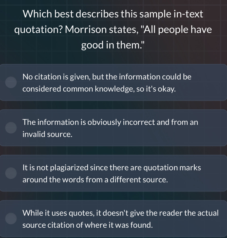 Solved: Which best describes this sample in-text quotation? Morrison ...