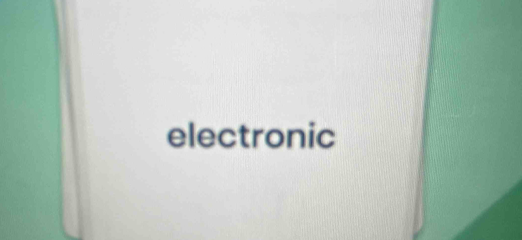 electronic