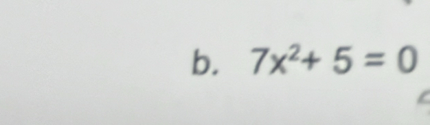 7x^2+5=0