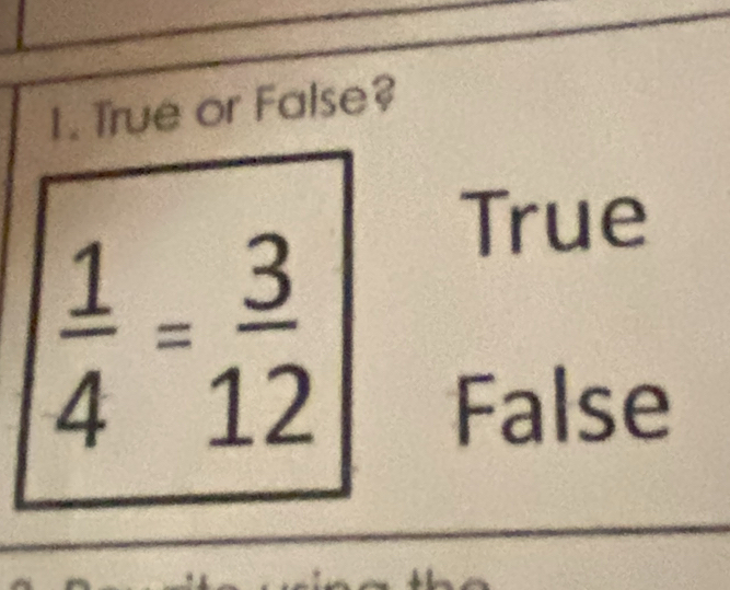 True or False?
True
False