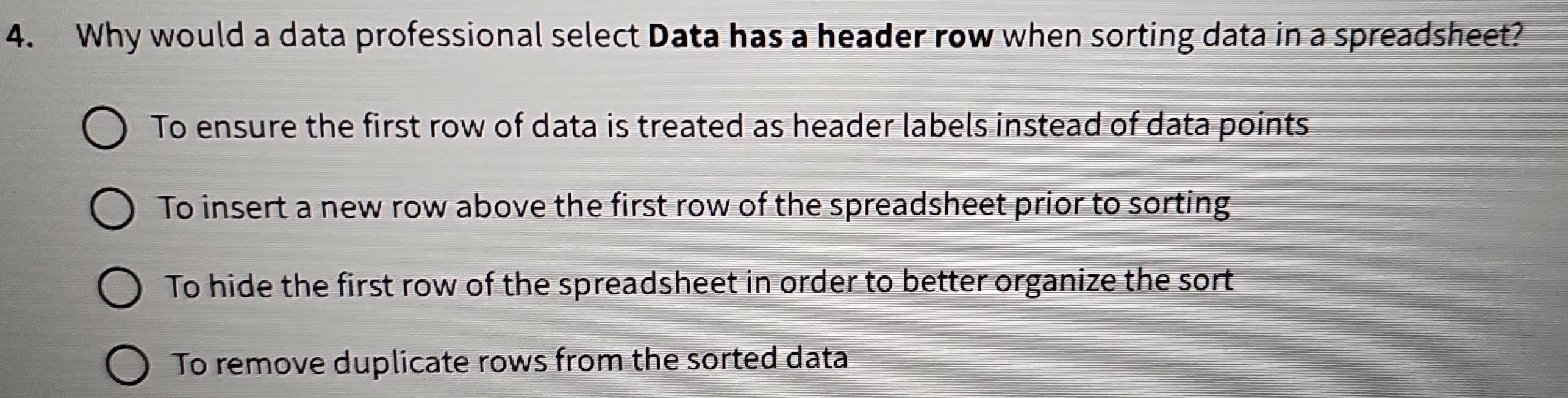 Solved: Why would a data professional select Data has a header row when ...