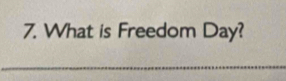 What is Freedom Day?