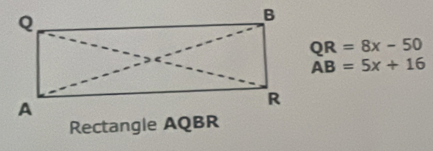 QR=8x-50
AB=5x+16